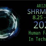 Annual AZ SHRM Conference Recap